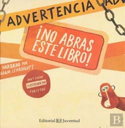Bertrand.pt - Advertencia: ¡No Abras Este Libro!