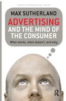Advertising And The Mind Of The Consumer