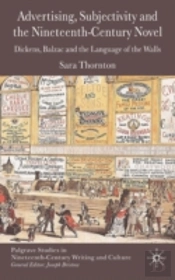 Advertising, Subjectivity And The Nineteenth-Century Novel