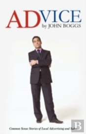 Advice By John Boggs: Common Sense Stori
