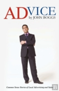 Bertrand.pt - Advice By John Boggs: Common Sense Stori