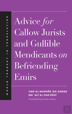 Bertrand.pt - Advice For Callow Jurists And Gullible Mendicants On Befriending Emirs