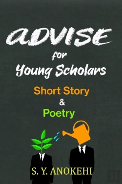 Bertrand.pt - Advice For Young Scholars: Short Story And Poetry