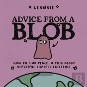 Advice From A Blob