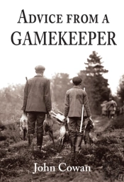 Advice From A Gamekeeper
