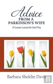 Advice From A Parkinson’S Wife
