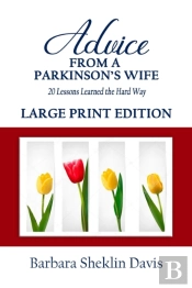 Advice From A Parkinson'S Wife