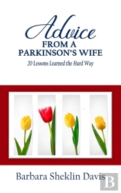 Advice From A Parkinson'S Wife