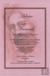 Advice From The Ancients In Rythmical Rhyme