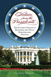 Advice From The Presidents