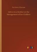 Advice To A Mother On The Management Of Her Children
