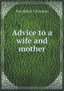 Advice To A Wife And Mother