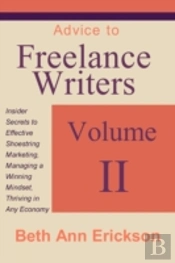Advice To Freelance Writers: Insider Sec