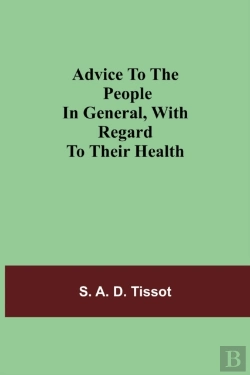 Bertrand.pt - Advice To The People In General, With Re