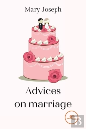 Advices On Marriage