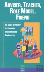 Adviser, Teacher, Role Model, Friend