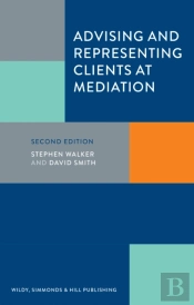 Advising And Representing Clients At Mediation