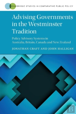 Bertrand.pt - Advising Governments In The Westminster Tradition