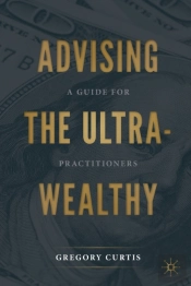 Advising The Ultra-Wealthy