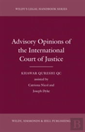 Advisory Opinions Of The International Court Of Justice