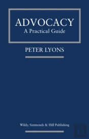 Advocacy: A Practical Guide