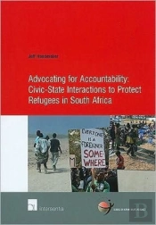 Advocating For Accountability: Civic-State Interactions To Protect Refugees In South Africa