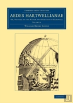 Bertrand.pt - Aedes Hartwellianae: Volume 1