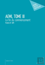 Aemi, Tome 3 ; Les Envahisseurs Conquérants