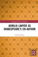Aemilia Lanyer As Shakespeareâ€™S Co-Author