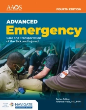 Aemt: Advanced Emergency Care And Transportation Of The Sick And Injured Advantage Package