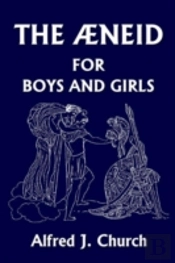 Aeneid For Boys And Girls