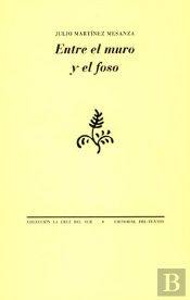 Áentre El Muro Y El Foso