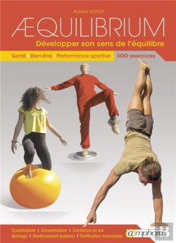 Bertrand.pt - Aequilibrium - Developper Son Sens De L'Equilibre - Sante, Bien-Etre, Perform.