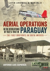 Aerial Operations In The Revolutions Of 1922 And 1947 In Paraguay