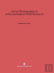 Aerial Photography In Anthropological Field Research