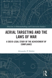 Aerial Targeting And The Laws Of War