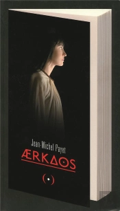 Aerkaos ; Un Sésame Pour L'Autre Monde