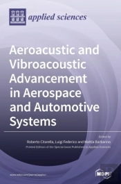 Aeroacustic And Vibroacoustic Advancement In Aerospace And Automotive Systems
