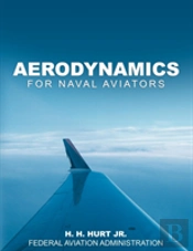 Aerodynamics For Naval Aviators