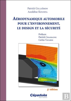 Bertrand.pt - Aérodynamique Automobile Pour L'Environnement, Le Design Et La Sécurité (3e Édition)