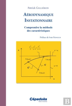 Bertrand.pt - Aerodynamique Instationnaire ; Comprendre La Methode Des Caracteristiques