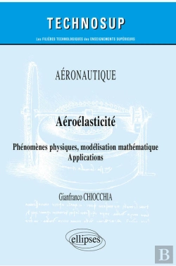 Bertrand.pt - Aéronautique - Aéroélasticité - Phénomèmes Physiques, Modélisation Mathématique - Applications