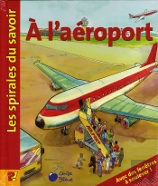 Aeroport (Spirales Du Savoir)