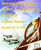 Aerospace Power In The Twenty-First Century