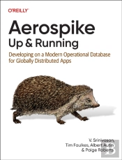 Aerospike: Up And Running