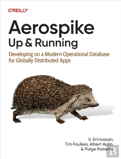 Bertrand.pt - Aerospike: Up And Running