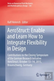 Aerostruct: Enable And Learn How To Integrate Flexibility In Design