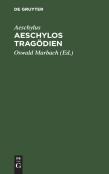 Aeschylos Tragodien