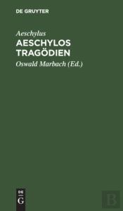 Aeschylos Tragodien