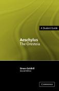 Aeschylus: The Oresteia